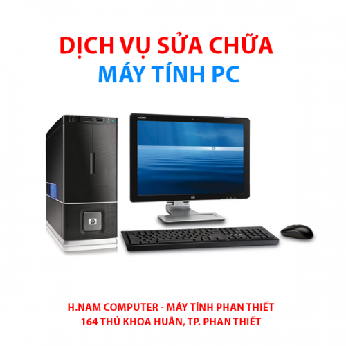 Dịch vụ Sửa chữa máy tính PC tận nơi nội thành Phan Thiết